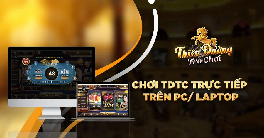 Chơi game TDTC trực tiếp trên PC/ laptop